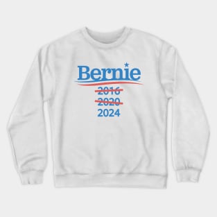 Bernie 2̶0̶1̶6̶ ̶2̶0̶2̶0̶ 2024 Crewneck Sweatshirt